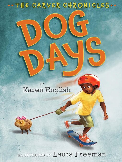 Title details for Dog Days by Karen English - Wait list